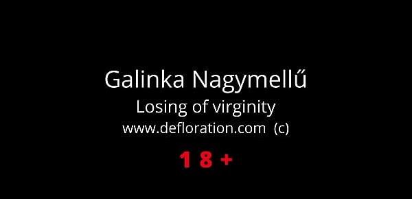  Galinka Nagymellu gets fucked hard in her virgin pussy